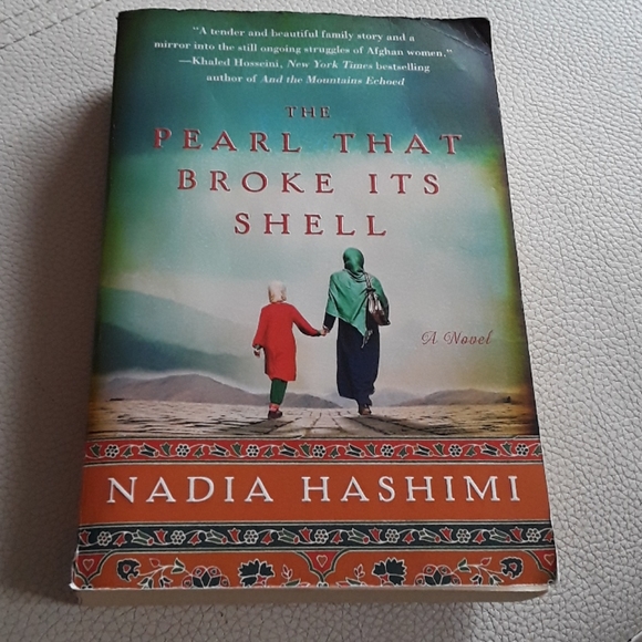 The Pearl That Broke It's Shell by Nadia Hashimi